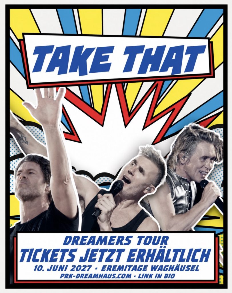 Plakat: Drei S&auml;nger vor Pop‑Art‑Explosion, &bdquo;TAKE THAT&ldquo; Schrift, Dreamers Tour